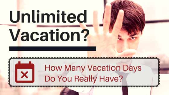 4 Lessons About Unlimited Vacation