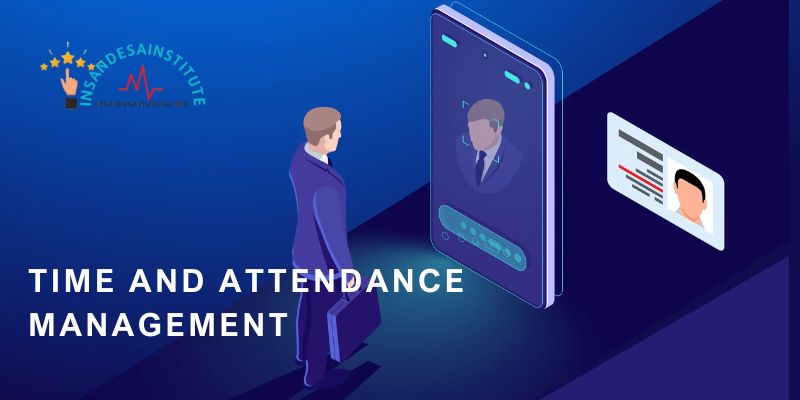 Time and Attendance Management
